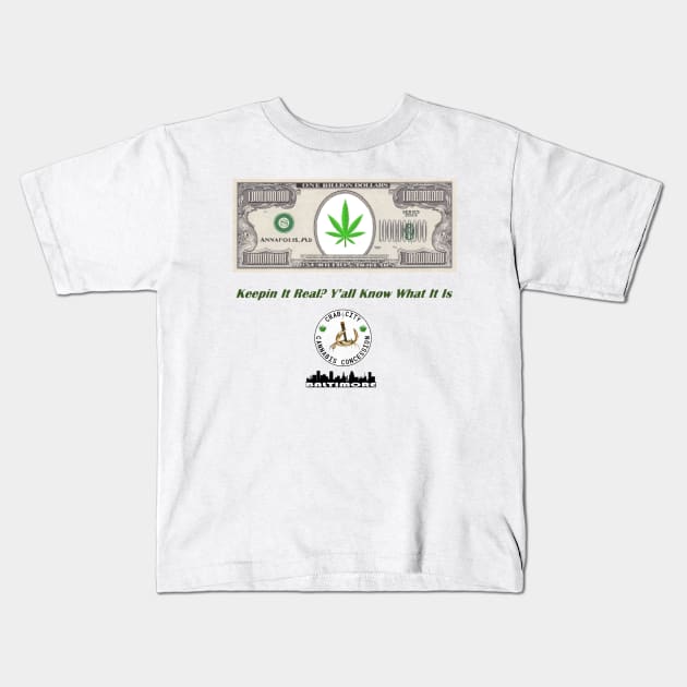 Y'all Know What It Is Kids T-Shirt by Crab City Cannabis Concession